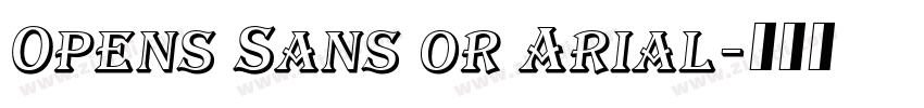 Opens Sans or Arial字体转换